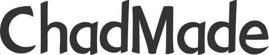 ChadMade