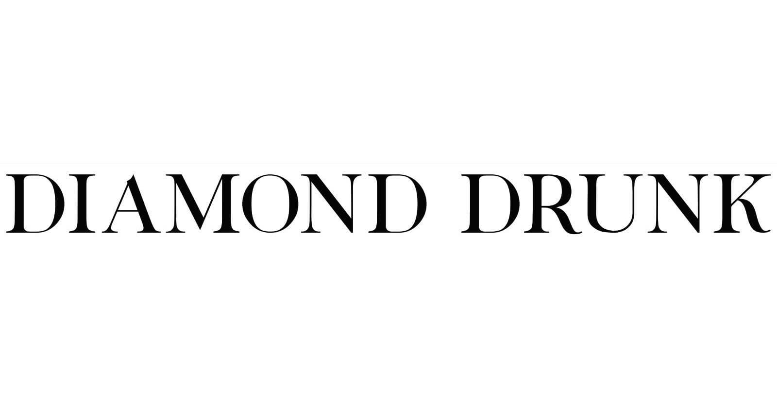 Diamond Drunk
