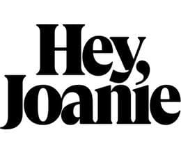 Hey Joanie
