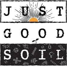 Just Good Soil
