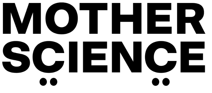Mother Science