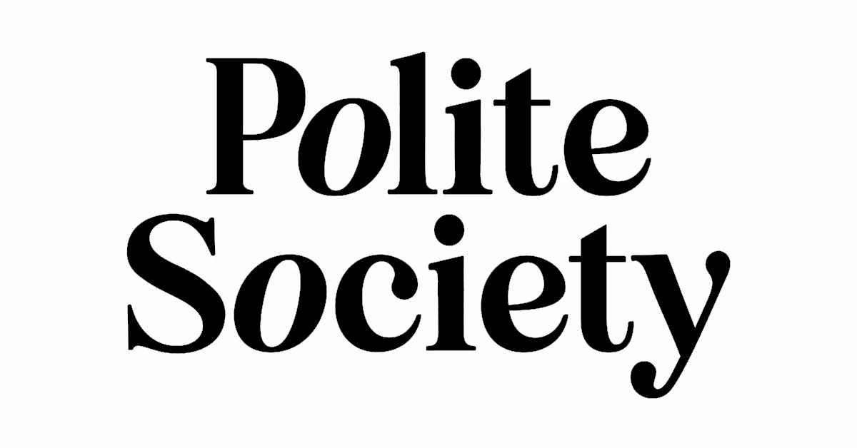 Polite Society