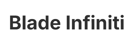 Blade Infiniti